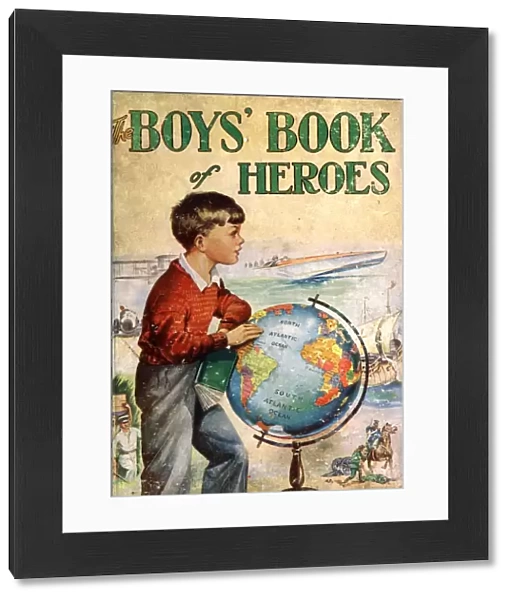 The Boys Book Of Heroes 1940s UK childrens books the empire
