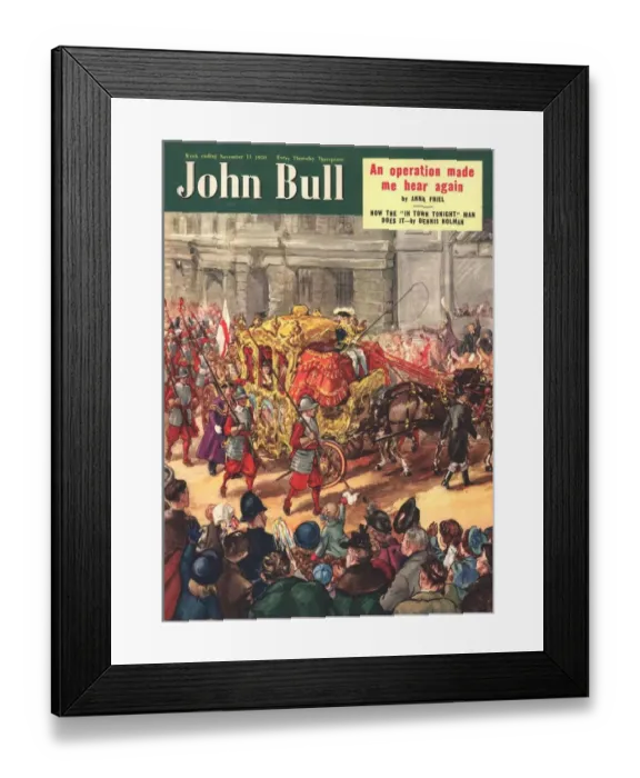 Framed Print : John Bull 1950s UK lord mayors show london magazines Framed Print : John Bull 1950s UK lord mayors show london magazines
