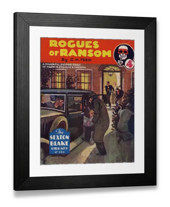 Framed Print : Rogues of Ransom 1930s UK mcitnt detectives Sexton Blake kidnapping kidnapped Framed Print : Rogues of Ransom 1930s UK mcitnt detectives Sexton Blake kidnapping kidnapped
