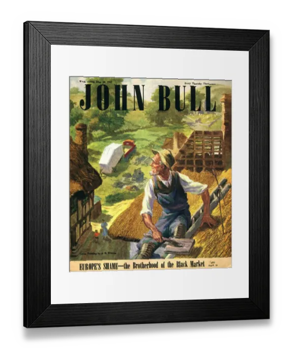 Framed Print : John Bull 1947 1940s UK magazines thatched roofing roofs thatcher Framed Print : John Bull 1947 1940s UK magazines thatched roofing roofs thatcher