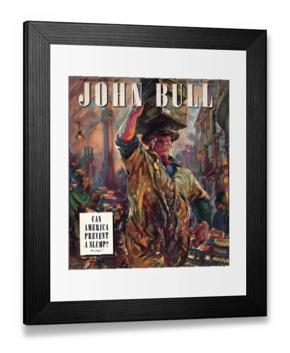 Framed Print : John Bull 1947 1940s UK markets covent garden billingsgate, porters magazines