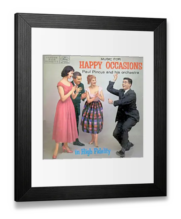 Framed Print : Paul Pincus 1962 1960s USA rklf albums records Music For Happy Occasions Mercury Framed Print : Paul Pincus 1962 1960s USA rklf albums records Music For Happy Occasions Mercury