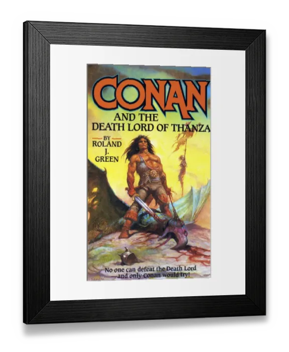 Framed Print : Conan and the Death Lord of Thanza 1997 1980s USA fantasy The Barbarian Framed Print : Conan and the Death Lord of Thanza 1997 1980s USA fantasy The Barbarian