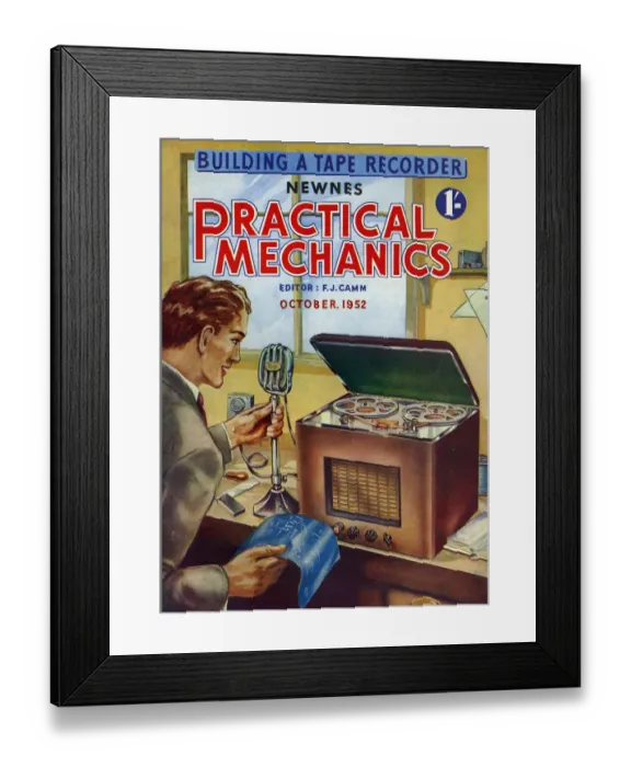 Framed Print : Practical Mechanics 1952 1950s UK magazines hifi tape recorders Framed Print : Practical Mechanics 1952 1950s UK magazines hifi tape recorders