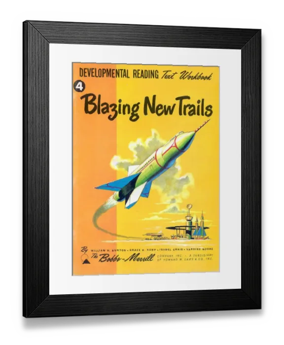Framed Print : Blazing New Trails 1950s USA rklf Bobbs-Merrill Company spaceships space ships rockets Framed Print : Blazing New Trails 1950s USA rklf Bobbs-Merrill Company spaceships space ships rockets