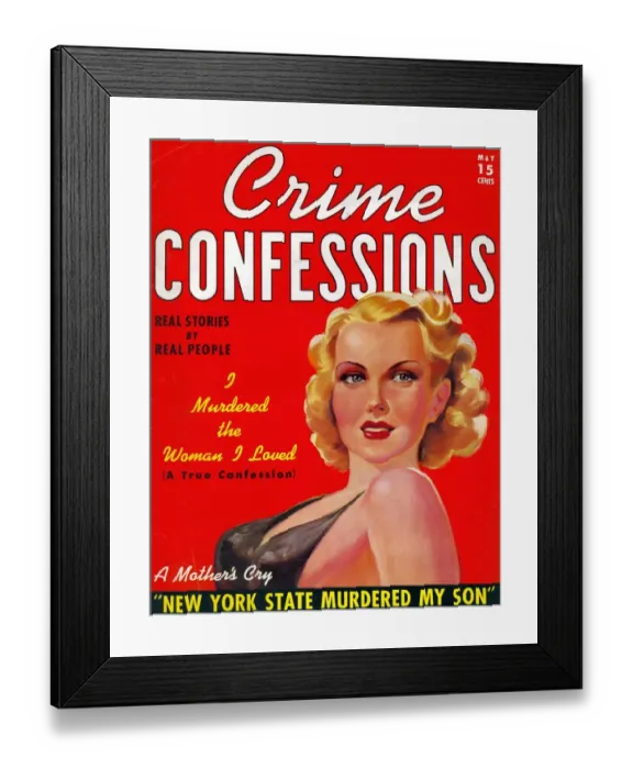 Framed Print : Crime Confessions 1931 1930s USA pulp fiction magazines Framed Print : Crime Confessions 1931 1930s USA pulp fiction magazines