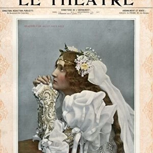 Le Theatre 1899 1890s France magazines womens portraits praying weddings brides dresses